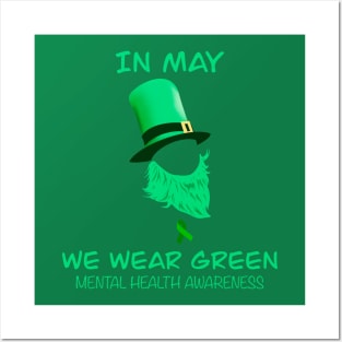 In may we wear green mental health awareness Posters and Art